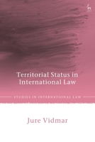 Territorial Status in International Law 1509959521 Book Cover