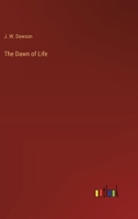 The Dawn of Life 3385213983 Book Cover