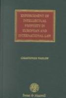 Enforcement of Intellectual Property in European and International Law: The New Private International Law of Intellectual Property in the United Kingdom and the European Community 042150160X Book Cover