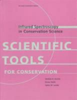 Infrared Spectroscopy in Conservation Science (Scientific Tools for Conservation Series) 0892364696 Book Cover