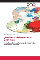 ¿Pintoras chilenas en el siglo XIX? 6202100966 Book Cover