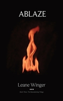 Ablaze (The Reawakening Trilogy) 1738904601 Book Cover