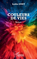 Couleurs de vies (Harmattan Côte-d'Ivoire) (French Edition) 2336597756 Book Cover