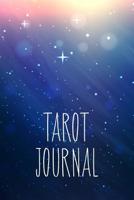 Tarot journal: A daily reading tracker and notebook: Track your 3 card draw, question, interpretation, notes: Galaxy blue and white cover design 1099203767 Book Cover