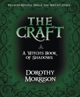 The Craft - A Witch's Book of Shadows 1567184464 Book Cover