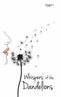 Whispers of the Dandelions 195652827X Book Cover