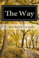 The Way 0615737293 Book Cover