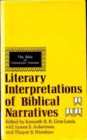 Literary Interpretations of Biblical Narratives. (The Bible in Literature Courses) 0687221315 Book Cover