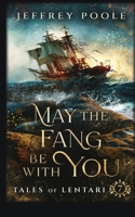 May the Fang Be With You 1649141521 Book Cover