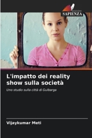 L'impatto dei reality show sulla società (Italian Edition) 6630420179 Book Cover