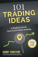 101 Trading Ideas: A Magical List for Fast-Paced Alpha Hunting 0997724706 Book Cover