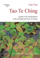 Tao Te Ching: a guide to the interpretation of the foundational book of Taoism 1300917997 Book Cover