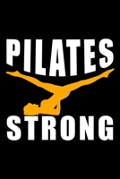 PILATES STRONG: Lined Journal, Diary, Notebook, 6x9 inches with 120 Pages. 1650400772 Book Cover