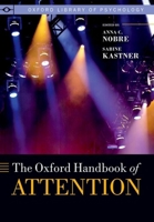 The Oxford Handbook of Attention 019882467X Book Cover