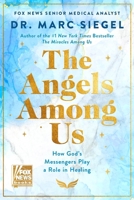 The Angels Among Us