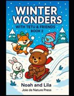 Winter Wonders with Tetu & Friends: Book 2 B0FXSQVSTM Book Cover