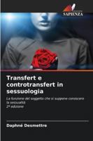 Transfert e controtransfert in sessuologia (Italian Edition) 6202463724 Book Cover