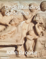 Understanding Epidemics B0GWWV5Y5V Book Cover