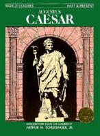 Augustus Caesar (World Leaders Past & Present S.) 1555468047 Book Cover