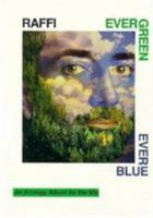 Raffi: Evergreen, Everblue 082561340X Book Cover