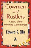 Cowmen and Rustlers 1421848147 Book Cover