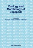 Ecology and Morphology of Copepods: Proceedings of the 5th International Conference on Copepoda, Baltimore, USA, June 6-13, 1993 9048144906 Book Cover