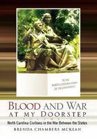 Blood and War at My Doorstep 1450025579 Book Cover