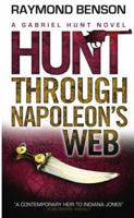 Hunt Through Napoleon's Web 1781169985 Book Cover