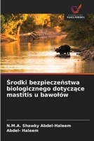 Srodki bezpieczenstwa biologicznego dotyczace mastitis u bawolów (Polish Edition) 6209855326 Book Cover
