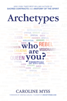 Archetypes: Who Are You? 1401941095 Book Cover