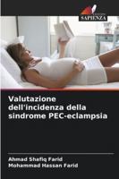 Valutazione dell'incidenza della sindrome PEC-eclampsia 620932147X Book Cover