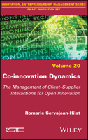 Open Innovation Dynamics: Driving Client-Supplier Interactions for Innovation 1786303310 Book Cover