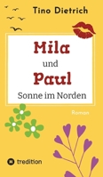 Mila und Paul - Sonne im Norden (German Edition) 3347595807 Book Cover