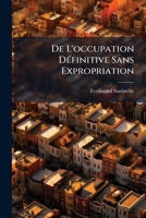 De L'Occupation Definitive Sans Expropriation (1890) 1146976976 Book Cover