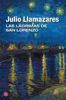 Las lágrimas de San Lorenzo 8466327908 Book Cover