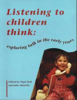 Listening to Children Think 0340658312 Book Cover
