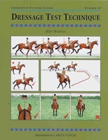 Dressage Test Technique (Complete Riding and Driving System) 1872082513 Book Cover