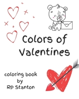 Colors Of Valentines: Coloring Book B0CRHHP36T Book Cover