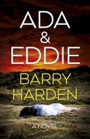 Ada & Eddie: A Novel 1803417013 Book Cover
