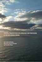 Critical Perspectives On Language And Discourse In The New World Order 1847183409 Book Cover