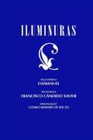 Iluminuras (Primeiro Livro de Bolso Da Vinha de Luz Editora) 856371614X Book Cover