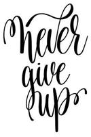 Never Give Up: 6x9 College Ruled Line Paper 150 Pages 1095959115 Book Cover