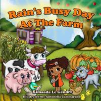 Rain's Busy Day At The Farm (Naturebella's Kids Books: Multicultural Series) 1732632014 Book Cover