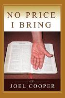 No Price I Bring 0595484271 Book Cover