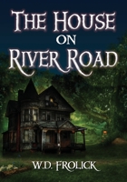 The House on River Road 1775195848 Book Cover