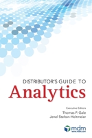 Distributor's Guide to Analytics 0990673812 Book Cover