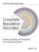 Corporate Reputation Decoded: Building, Managing and Strategising for Corporate Excellence 8132117743 Book Cover