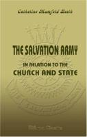 The Salvation Army in Relation to the Church and State 1402172036 Book Cover