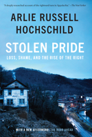 Stolen Pride: Loss, Shame, and the Rise of the Right 1620976463 Book Cover