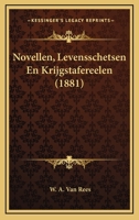 Novellen, Levensschetsen En Krijgstafereelen.... 1167567064 Book Cover